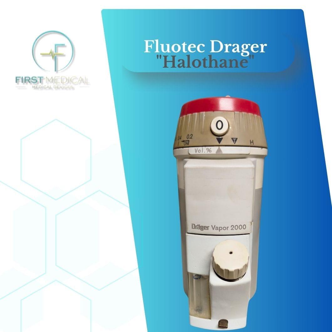 Fluotec Drager "Halothan" فلوتيك تخدير ماركة دريجر "هلوثان"
